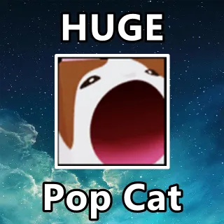 Huge Pop Cat