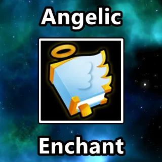 5x Angelic Enchant