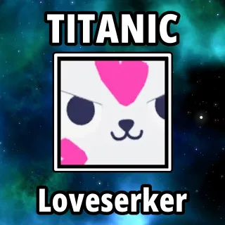 Titanic Loveserker