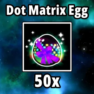 Dot Matrix Egg 50x