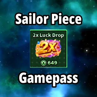 2x Luck Drop Sailor Piece