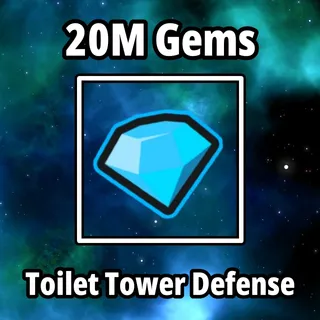 20M Gems - Toilet Tower Defense - TTD
