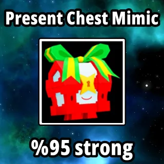 Present Chest Mimic