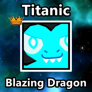 Titanic Blazing Dragon