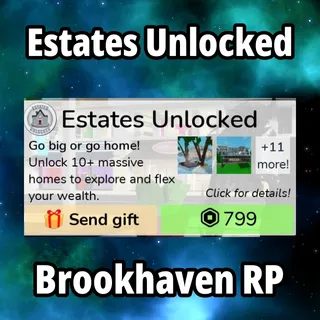 Estates Unlocked - Brookhaven RP