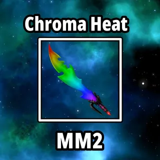 Chroma Heat
