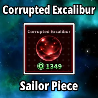 Corrupted Excalibur