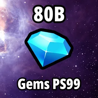 80B Gems PS99 - Pet Simulator 99
