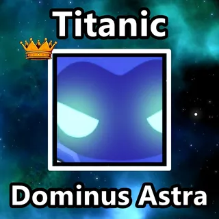 Titanic Dominus Astra