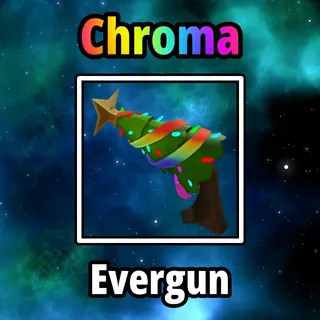 Chroma Evergun