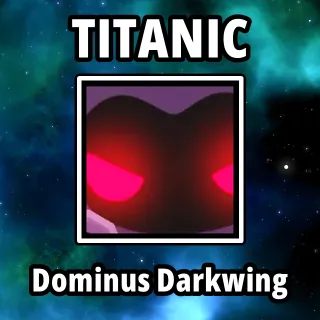 Titanic Dominus Darkwing