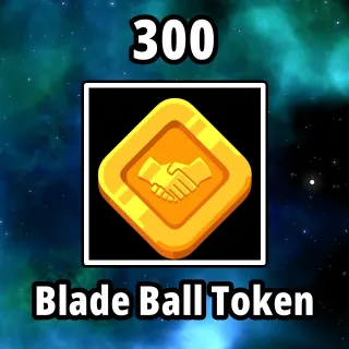 300 Blade Ball Token