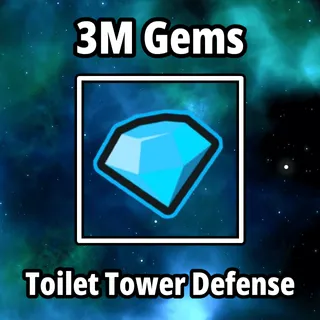 3M Gems - TTD - Toilet Tower Defense