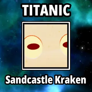 Titanic Sandcastle Kraken