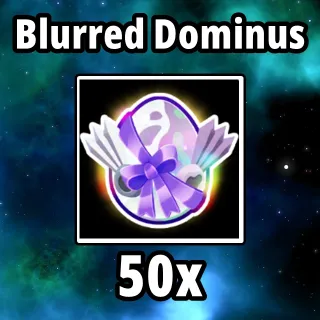 Blurred Dominus Egg 50x