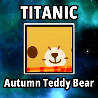Titanic Autumn Teddy Bear