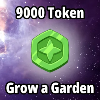 9000 Trade Token - Grow a Garden