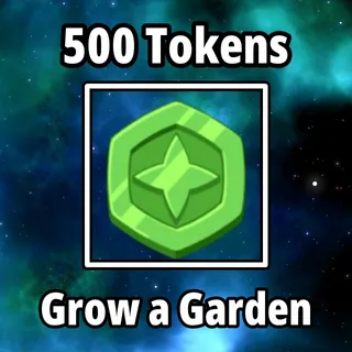 500 Trade Token Grow a Garden
