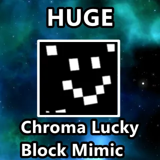 Huge Chroma Lucky Block Mimic