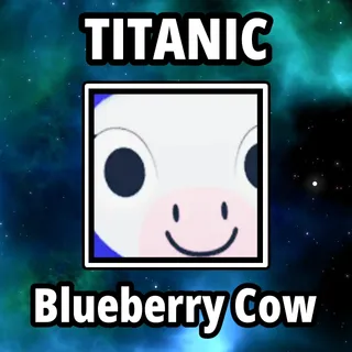 Titanic Blueberry Cow