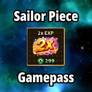 2x Exp Sailor Piece
