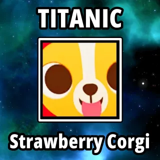 Titanic Strawberry Corgi