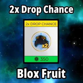 2x Drop Chance Blox Fruit