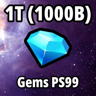 1T (1000B) Gems Pet Simulator 99