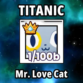 Titanic Mr Love Cat