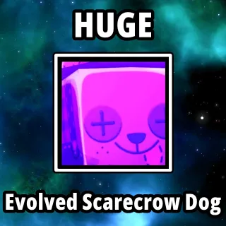 Huge Evolved Scarecrow Dog