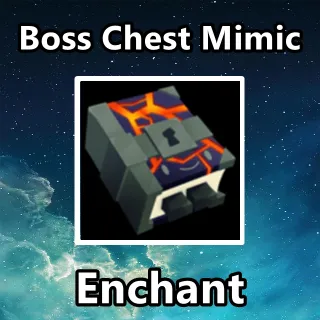 5x Boss Chest Mimic
