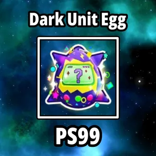 100x Dark Unit Egg