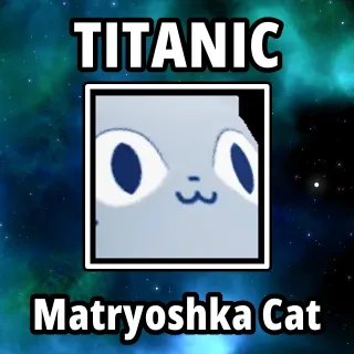 Titanic Matryoshka Cat