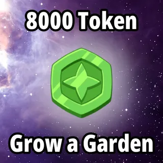8000 Trade Token - Grow a Garden