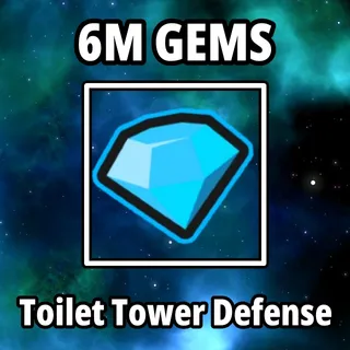 6M Gems - Toilet Tower Defense - TTD