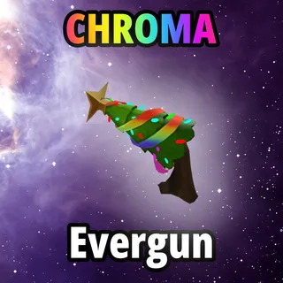 Chroma Evergun