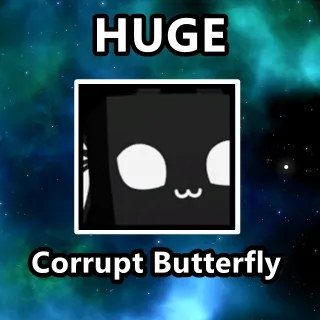 Huge Corrupt Butterfly