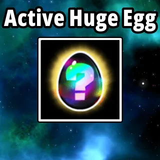 Active Huge Egg