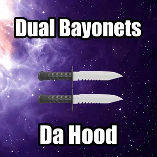 Dual Bayonets