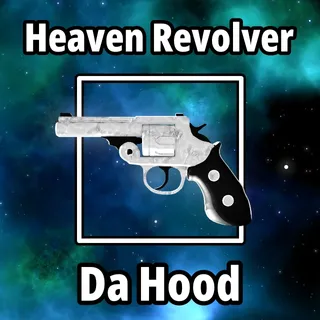 Heaven Revolver - Da Hood