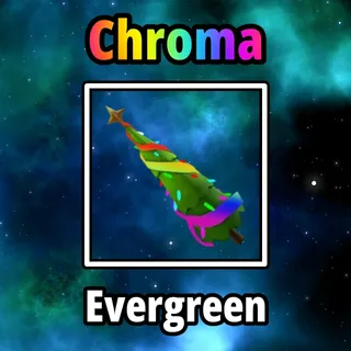 Chroma Evergreen
