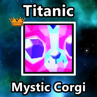 Titanic Mystic Corgi