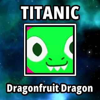 Titanic Dragonfruit Dragon