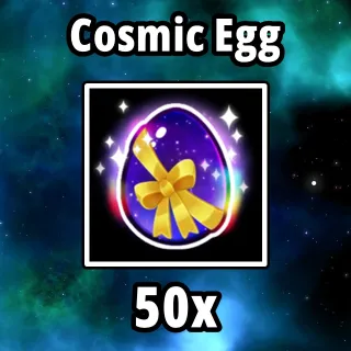 50x Cosmic Egg