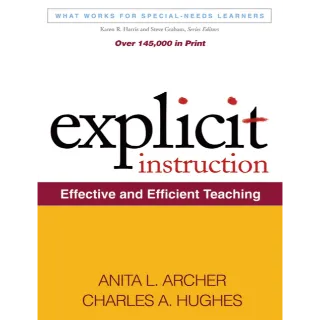 Explicit Instruction: Effective and Efficient Teaching 