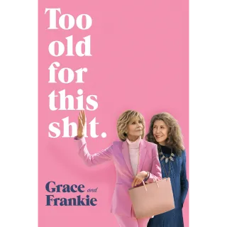 Grace and Frankie: Season 1  |  Vudu 