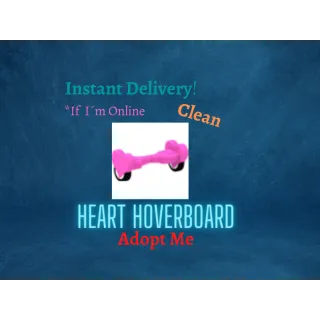 Heart Hoverboard Adopt me
