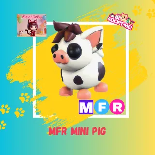 MFR MINI PIG
