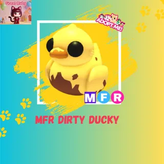 MFR DIRTY DUCKY