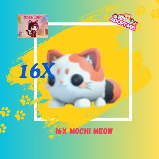 16X MOCHI MEOW